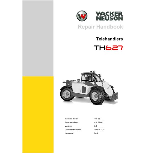 WN-1000363128-2-0-RM-EN Manual de reparación del manipulador telescópico Wacker Neuson TH627 (PDF) (1000363128)