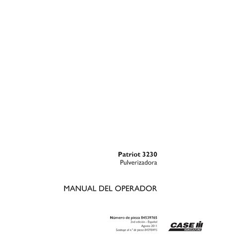 CASE-84539765-OM-ES Manual do operador do pulverizador Case Patriot 3230 em PDF ES (84539765)