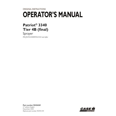 CASE-90426269-OM-EN Manuel d'utilisation du pulvérisateur Case Patriot 3340 PIN JFGYS3240MT052332 - format PDF (90426269)