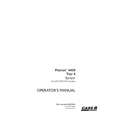 CASE-84557651-OM-EN Manuel d'utilisation du pulvérisateur Case Patriot 4430 PIN YCT031936 (84557651)