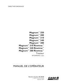 CASE-48158548-OM-FR Manual del operador del tractor Case Magnum 250, 280, 310, 340, 380 PIN ZHRF04001 (PDF, FR) (48158548)