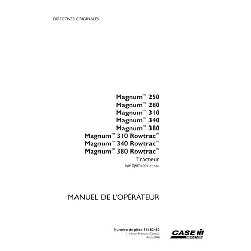 CASE-51482480-OM-FR Case Magnum 250, 280, 310, 340, 380 PIN ZJRF04001- tractor pdf operator's manual FR (51482480)