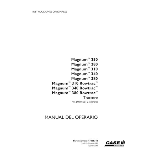 CASE-47886340-OM-ES Manuel d'utilisation du tracteur Case Magnum 250, 280, 310, 340, 380 PIN ZFRF05001 (PDF) ES (47886340)