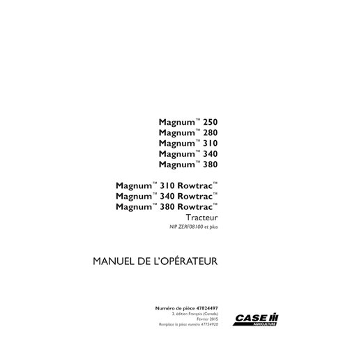 CASE-47824497-OM-FR Manual do operador do trator Case Magnum 250, 280, 310, 340, 380 PIN ZERF08100 - PDF FR (47824497)