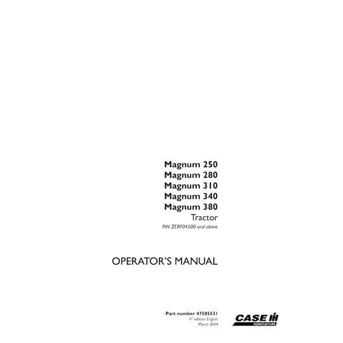 CASE-47585531-OM-EN Case Magnum 250, 280, 310, 340, 380 PIN ZERF04500- tractor pdf operator's manual (47585531)