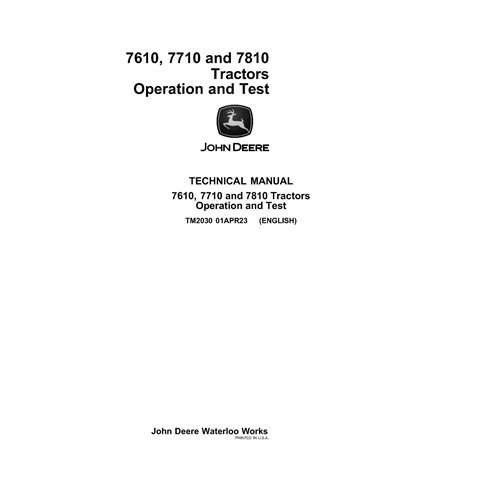 TM2030 Manual técnico de operación y prueba en formato PDF para los tractores John Deere 7610, 7710 y 7810 (TM2030).