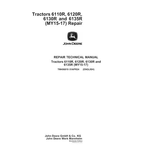 TM406819 Manuel technique de réparation PDF pour tracteurs John Deere 6110R, 6120R, 6130R et 6135R (années-modèles 2015-2017)...