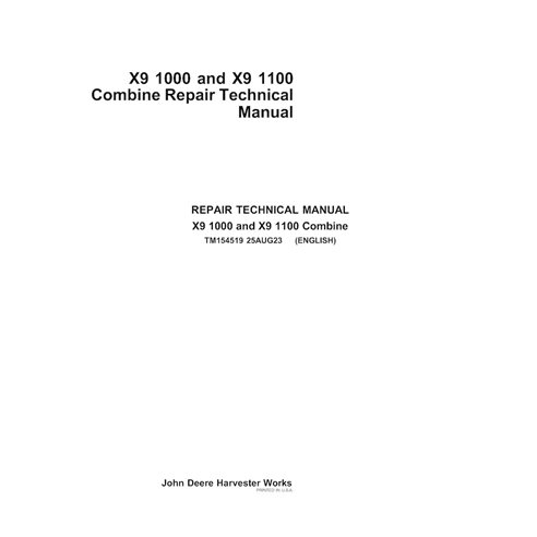 TM154519 John Deere X9 1000, X9 1100 combine pdf repair technical manual (TM154519)