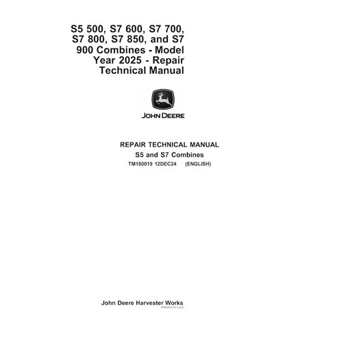 TM180019 John Deere S5 500, S7 600, S7 700, S7 800, S7 850, and S7 900 combine pdf repair technical manual (TM180019)
