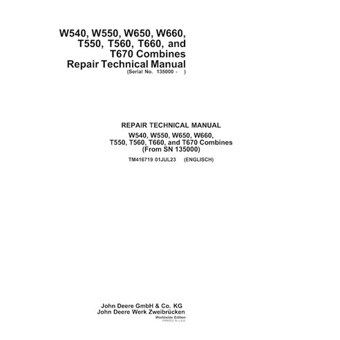 TM416719 Manual técnico de reparo em PDF para colheitadeiras John Deere W540, W550, W650, W660, T550, T560, T660 e T670, núme...