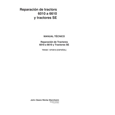 TM4561 Manual técnico de reparo em PDF para tratores John Deere 6010, 6110, 6210, 6310, 6410, 6510, 6610 e SE (TM4561)