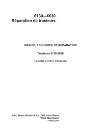 TM400528 Manuel technique de réparation PDF pour tracteurs John Deere 6130, 6230, 6330, 6430, 6530, 6534 et 6630 (TM400528)