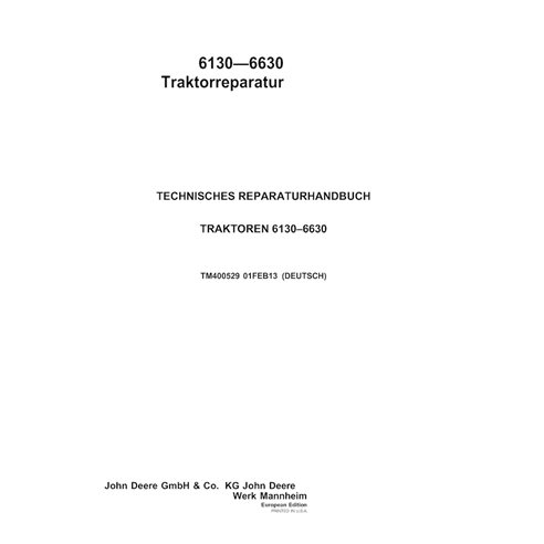 TM400529 Manual técnico de reparação em PDF para tratores John Deere 6130, 6230, 6330, 6430, 6530, 6534 e 6630 (TM400529)