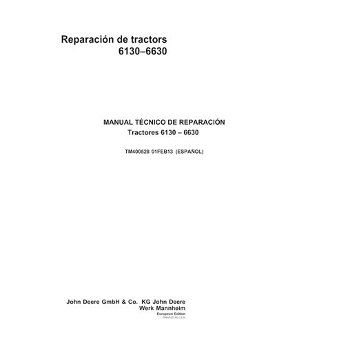 TM400563 Manuel technique de réparation PDF pour tracteurs John Deere 6130, 6230, 6330, 6430, 6530, 6534 et 6630 (TM400563)