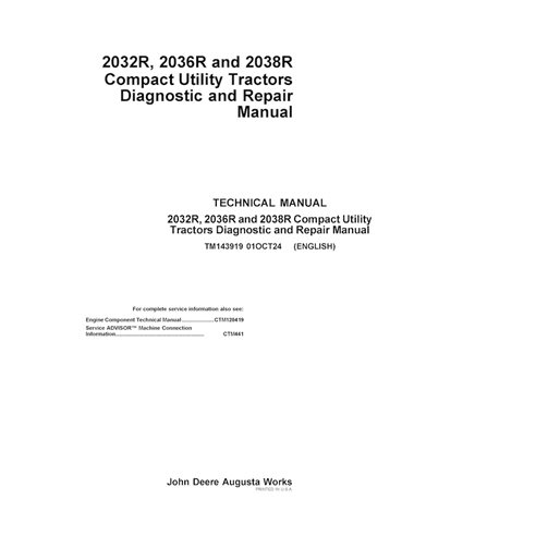 TM143919-01OCT24 Manual de diagnóstico y reparación en PDF para tractores John Deere 2032R, 2036R y 2038R SN GH100001 (TM143919)