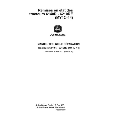 TM403928 John Deere 6140R, 6150R, 6150RH, 6170R, 6190R, 6210R, 6210RE tractor pdf repair technical manual FR (TM403928)