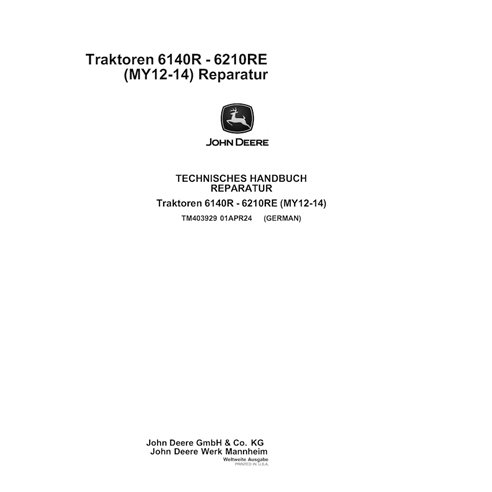 TM403929-DE Manual técnico de reparación en PDF para tractores John Deere 6140R, 6150R, 6150RH, 6170R, 6190R, 6210R, 6210RE (...