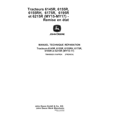 TM406928-FR John Deere 6145R, 6155R, 6155RH, 6175R, 6195R, 6215R MY15-MY17 tractor pdf repair technical manual FR (TM403928)