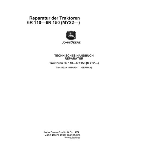 TM414929-DE Manuel technique de réparation des tracteurs John Deere 6R 110, 6R 120, 6R 130, 6R 140, 6R 150 DE (TM414929)