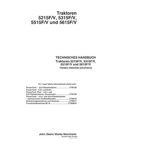 TM4863-DE John Deere 5215F/V, 5315F/V, 5515F/V, 5615F/V tractor technical manual - all inclusive DE (TM4863)