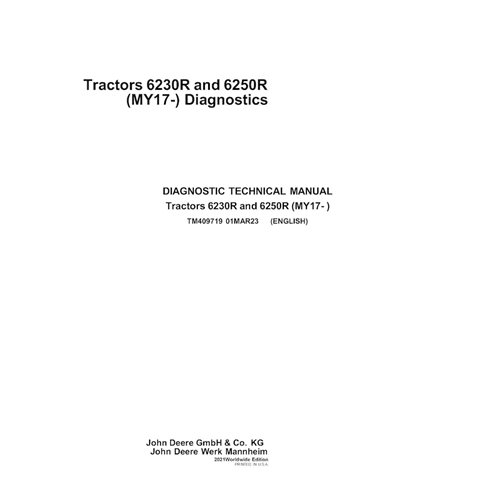 TM409719 John Deere 6230R, 6250R MY17- tractor diagnostic technical manual (TM409719)