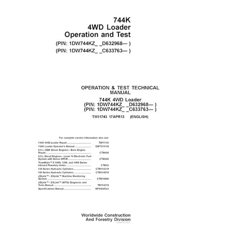 TM11743 Manual técnico de operación y prueba de la cargadora de ruedas John Deere 744K (TM11743)