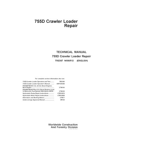 TM2367 Manual técnico de reparación de la cargadora de orugas John Deere 755D (TM2367)