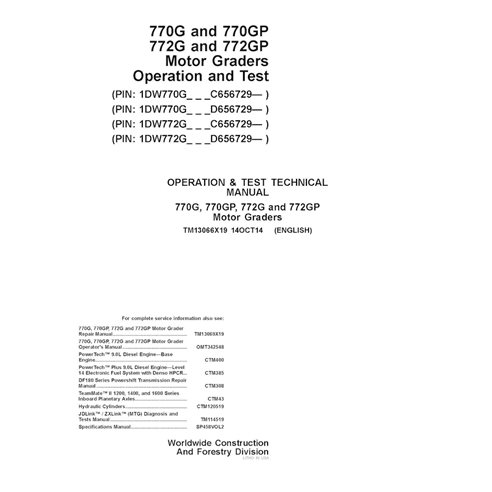 TM13066X19 Manual técnico de operación y prueba de motoniveladoras John Deere 770G, 770GP, 772G, 772GP PIN C656729-, D656729-...