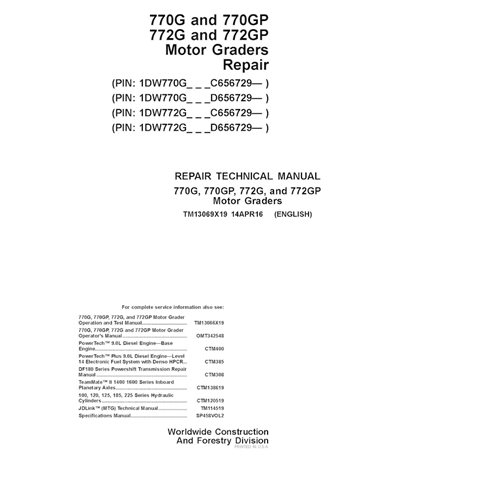 TM13069X19 Manual técnico de reparación de motoniveladoras John Deere 770G, 770GP, 772G, 772GP PIN C656729-, D656729- (TM1306...