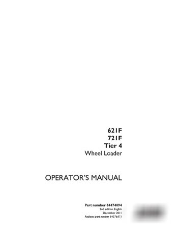 Case 621F, 721F, TIER 4 wheel loader operator's manual