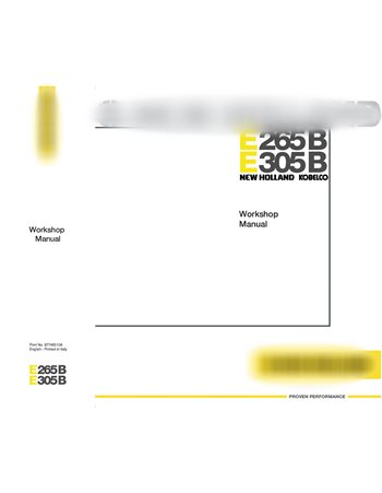 New Holland E265B, E305B excavator workshop manual
