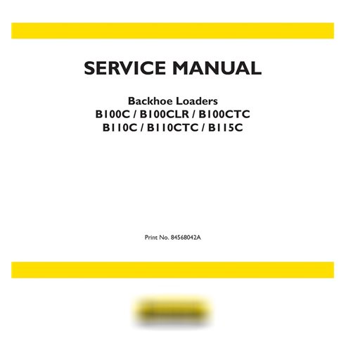 New Holland B100C, B110C, B115C backhoe loader service manual