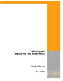 Manual de servicio del motor Case 445 / M2, 445T / M2 y 668T / M2