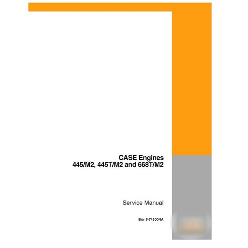 Manual de servicio del motor Case 445 / M2, 445T / M2 y 668T / M2