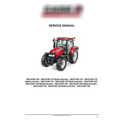Case Ih MAXXUM 100, 110, 115, 120, 125, 130, 140 tractor service manual
