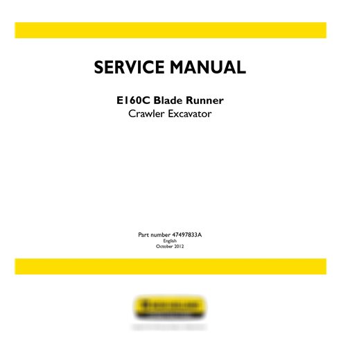 New Holland E160C Blade Runner crawler excavator service manual