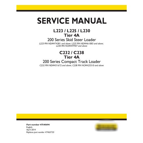 New Holland L223 / L225 / L230 / C232 / C238 skid loader service manual
