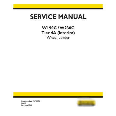 New Holland W190C / W230C Tier 4A (interim) wheel loader service manual
