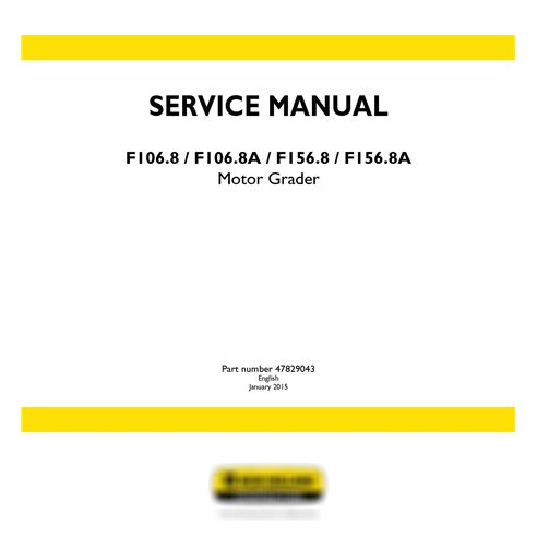 New Holland F106.8 / F106.8A / F156.8 / F156.8A motor grader service manual