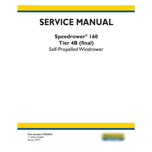 New Holland Speedrower 160 self-propelled windrower service manual