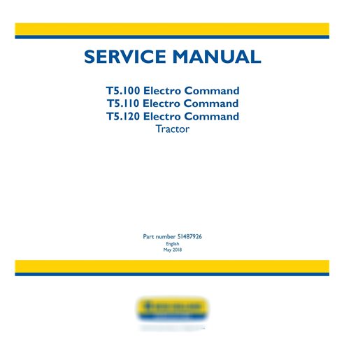 New Holland T5.100 / T5.110 / T5.120 Electro Command tractor service manual