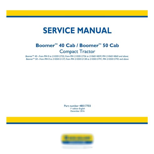 New Holland Boomer 40 / 50 Cab compact tractor service manual