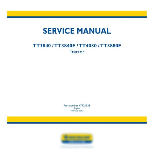 New Holland TT3840 / TT3840F / TT4030 / 3880F tractor service manual