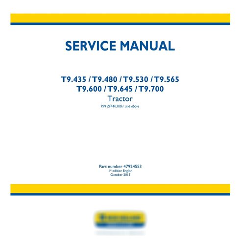 Manual de servicio del tractor New Holland T9.435 / T9.480 / T9.530 / T9.565 T9.600 / T9.645 / T9.700