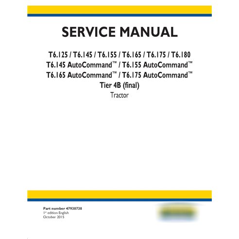 Manuel d'entretien du tracteur New Holland T6.125 / T6.145 / T6.155 / T6.165 / T6.175 / T6.180 AutoCommand