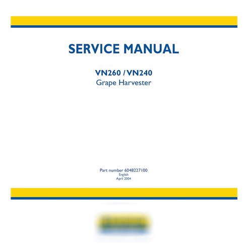 New Holland VN260 / VN240 grape harvester service manual