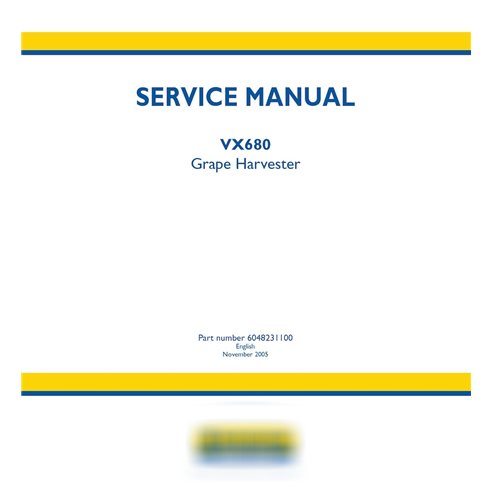 New Holland VX680 grape harvester service manual