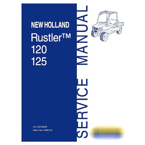 New Holland Rustler 120 / 125 utility vehicle service manual