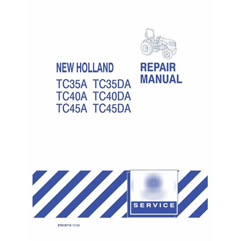 Manual de reparación del tractor New Holland TC35A / TC35DA / TC40A / TC40DA / TC45A / TC45DA