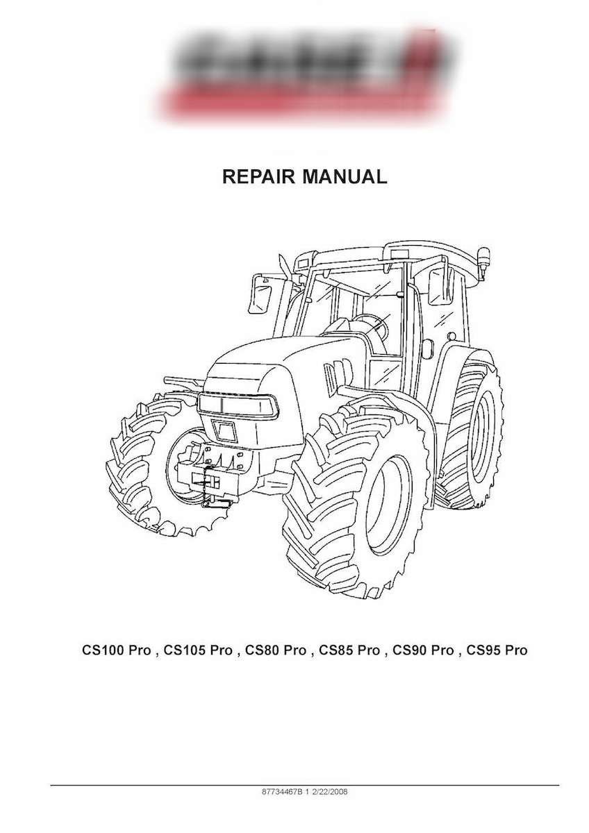 Case Cs100 Manuel de réparation tracteur Case Ih CS100 Pro / CS105 Pro / CS80 Pro ...